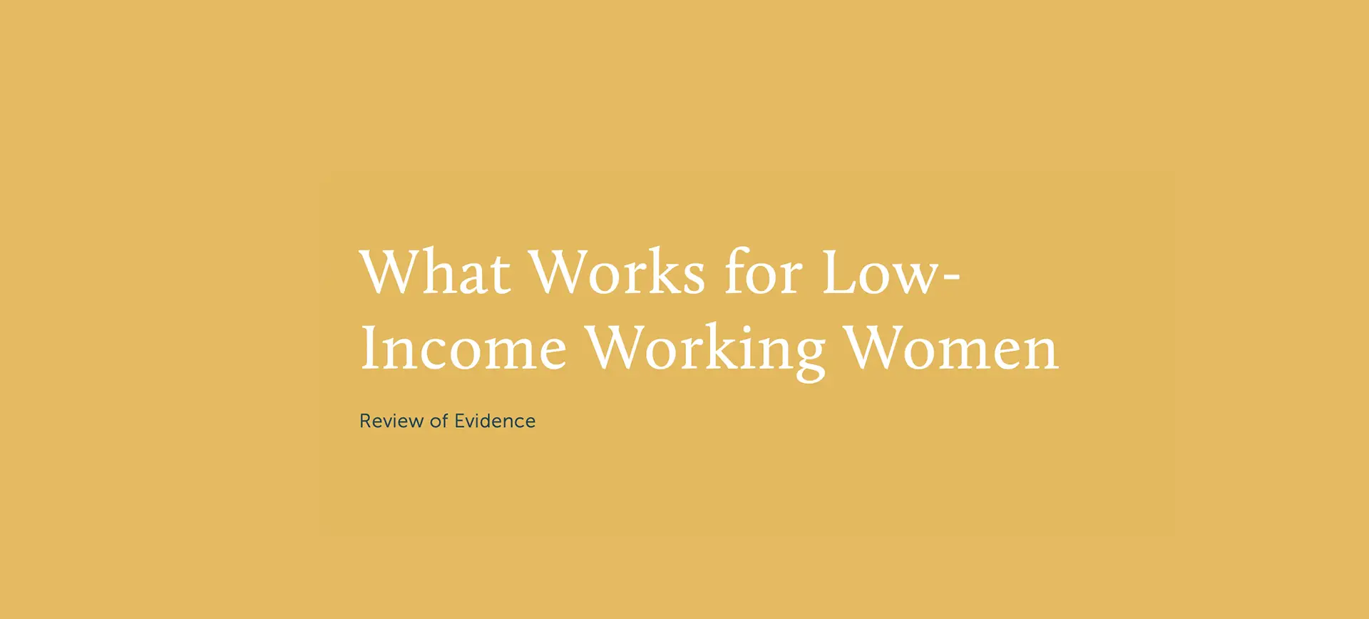 What Works for Low - Income Working Women - Co - Impact